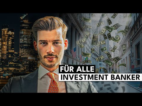 Du willst ins Investment Banking? SCHAU DIESES VIDEO.