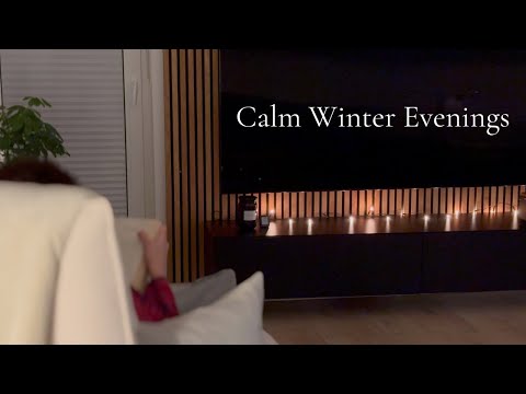 Calm Winter Evenings | Slow Living Evening Routine at Home