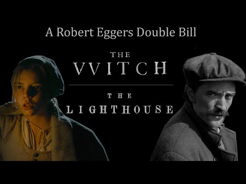 The Witch (2015) / The Lighthouse (2019) A Robert Eggers Double Bill - My Film Diary 2022