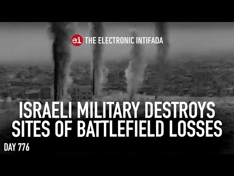 Israeli military destroys sites of battlefield losses, with Jon Elmer