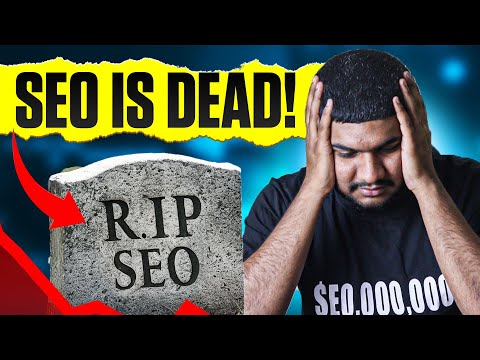 Is SEO Really Dead?!?!