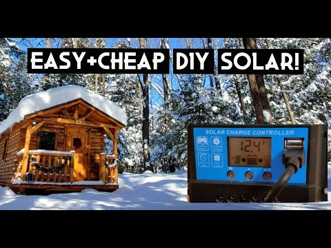 EASY AND CHEAP DIY SOLAR POWER FOR OFF GRID CABIN LIVING