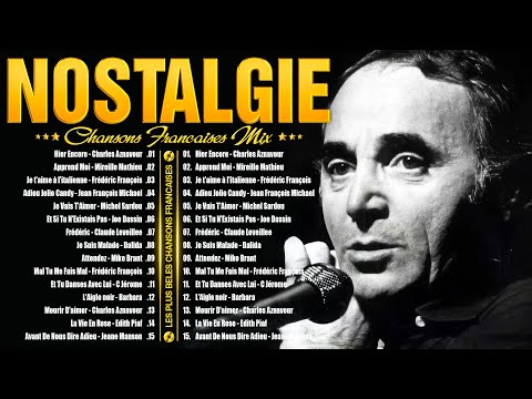 Les Plus Belles Chansons Françaises 🗼❤️♫ Charles Aznavour, Jean Jacques Lafon, Mike Brant, C Jérome