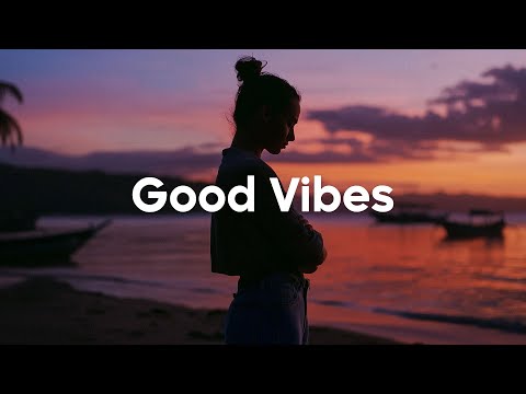 Good Vibes 🌴Deep Chill House Mix • Relaxing Chill Out