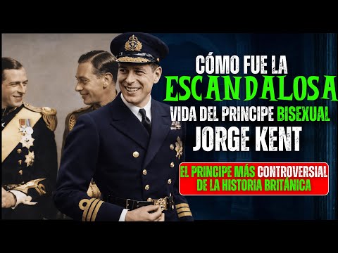 La escandalosa vida y la trágica muerte del príncipe Jorge, duque de Kent | El príncipe bisexual