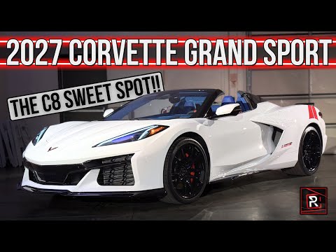 C8 Vette Sweet Spot! | 2027 Chevrolet Corvette Grand Sport | Detailed First Look