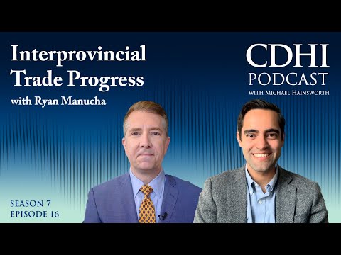Interprovincial Trade Progress with Ryan Manucha