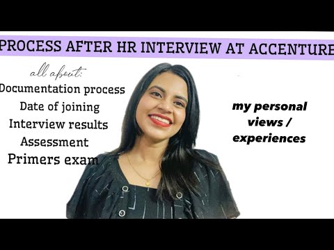 ACCENTURE AFTER INTERVIEW PROCESS EXPLAINED ❤| Documentation process, Location, Primers and more..