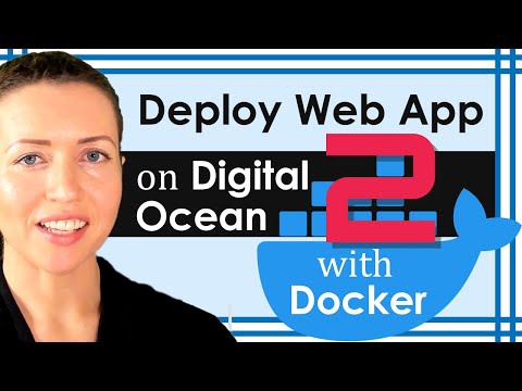 Deploying a Web App to Digital Ocean with Docker & Nginx | Part 2
