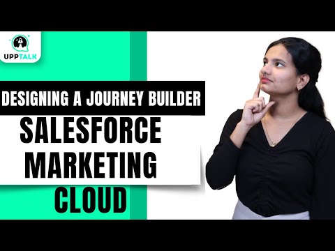 Designing a Journey Builder in SFMC | SFMC Online Training |SFMC Online Tutorial | UppTalk