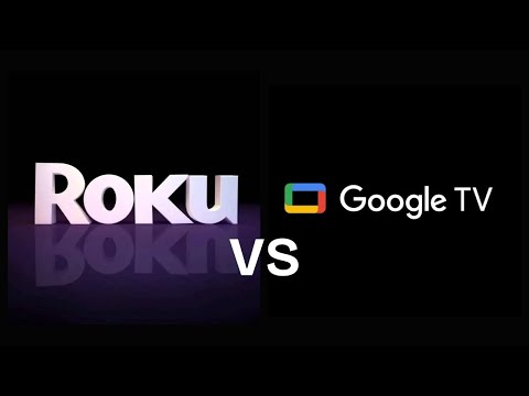 Google TV vs Roku: Which Smart TV & Streaming Player is Right For You?