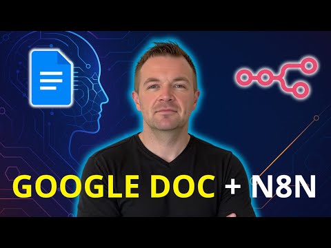 How to Connect Google Docs to N8N | Step by Step Tutorial