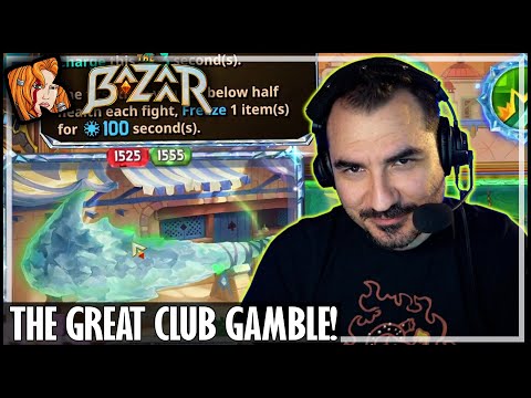 THE GREAT CLUB GAMBLE! - The Bazaar
