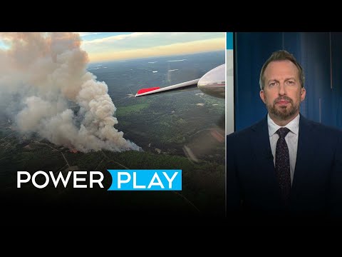 Extreme conditions hampering wildfire fight in western Canada | Power Play for Friday, May. 30, 2025