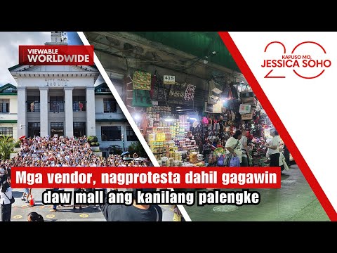 Mga vendor, nagprotesta dahil gagawin daw mall ang kanilang palengke | Kapuso Mo, Jessica Soho