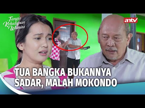 Ujian Nilam Untuk Jadi Istri Kedua | Tangis Kehidupan Wanita ANTV Eps 23 (3/5)