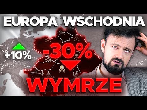 Dlaczego EUROPA WSCHODNIA ZNIKNIE?
