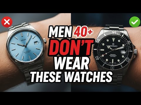 Most Men 40+ Wear These Watches Wrong - Don't Be One Of Them
