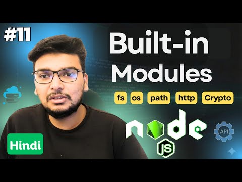 Node.js Built-in Modules 💥 | Full Guide in Hindi | Node JS Modules Explained | Part 11