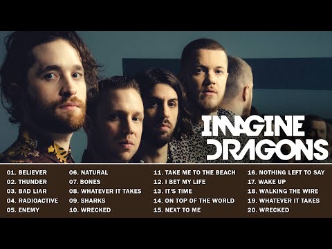 IMAGINE DRAGONS ~ Greatest Hits Full 2025