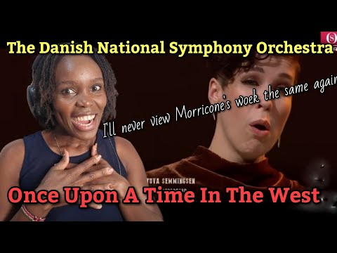 Once Upon A Time In The West - The Danish National Symphony Orchestra | REACTION