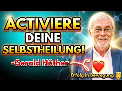 Die wahre kraft der Selbstheilung _ Prof. Gerald Hüther