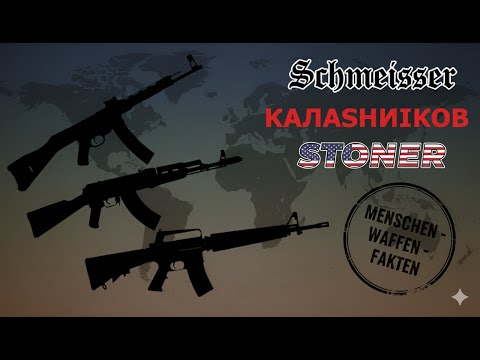 Das Sturmgewehr: Schicksalswaffe der Menschheit