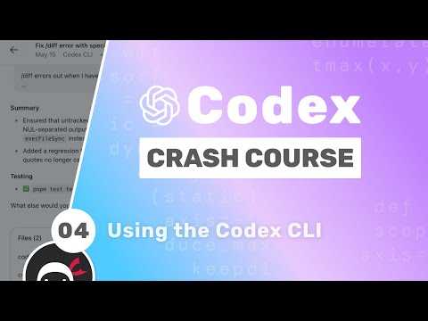 OpenAI Codex Tutorial #4 - Using the Codex CLI