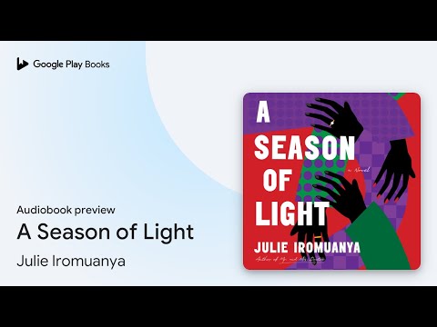 A Season of Light by Julie Iromuanya · Audiobook preview