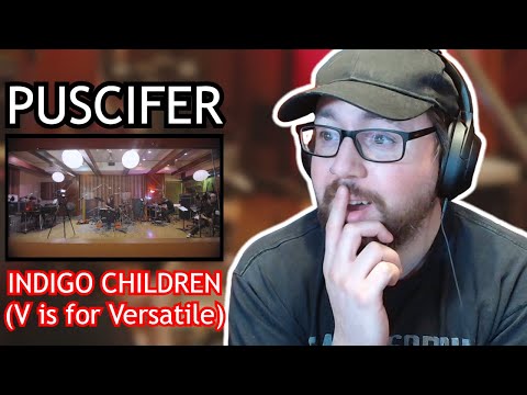 This version was SICK!!! PUSCIFER "Indigo Children (V is for Versatile)" | REACTION