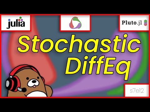 [07x12] Intro to Stochastic Differential Equations in Julia using DifferentialEquations.jl and Pluto