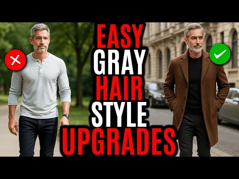 11 Simple Style Upgrades For Men With Gray Hair (40+)