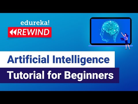 Artificial Intelligence Tutorial for beginners | Edureka | Deep Learning Rewind - 2