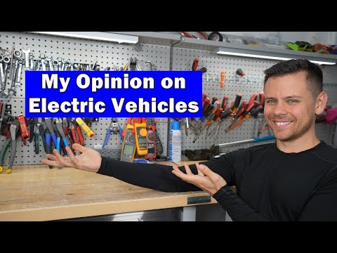 My Opinion on Electric Vehicles! Is everyone brainwashed!? Pros Cons and Misconceptions!