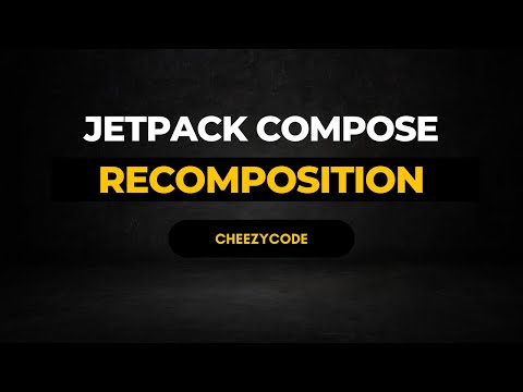 Android Jetpack Compose Recomposition | Best Practices | CheezyCode Hindi