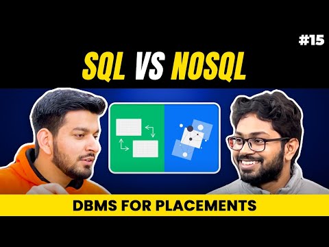 Lecture 15: What are NoSQL Databases || SQL vs NoSQL