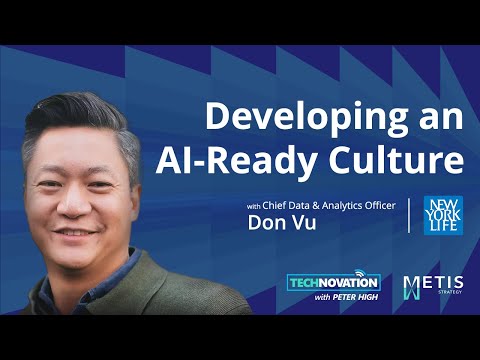 Becoming AI-Ready with New York Life Chief Data & Analytics Officer Don Vu | Technovation 949