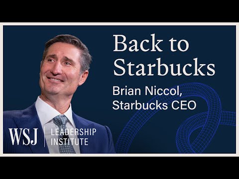 How CEO Brian Niccol Plans to Restore the ‘Soul’ of Starbucks | WSJ Leadership Institute
