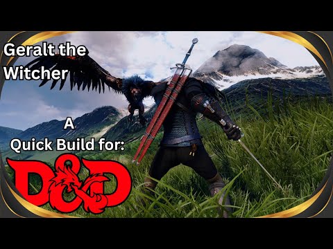 Geralt the Witcher in 2024 Dungeons and Dragons!