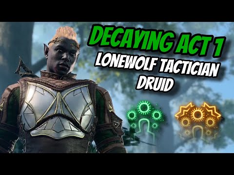 Decaying Act 1 as a LONEWOLF Druid! - Baldur's Gate 3