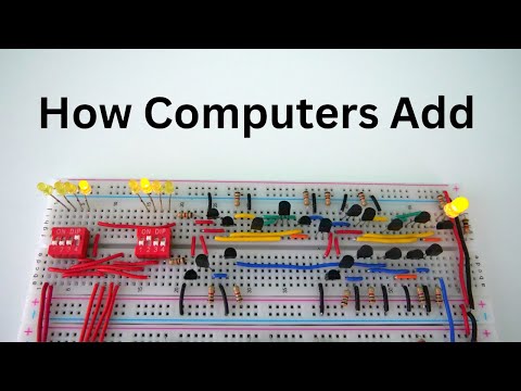 Learn how computers add numbers, 4 bit adder circuit