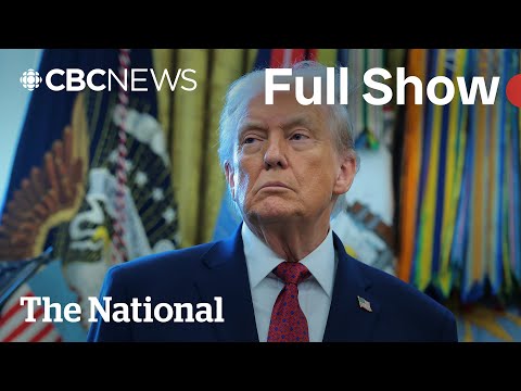 CBC News: The National | U.S. lists demands to extend CUSMA