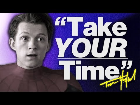 Tom Holland - How To Stop Feeling Lost in Life
