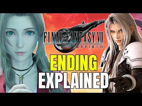 Final Fantasy 7 Rebirth Ending Explained | Timelines, Twists & More