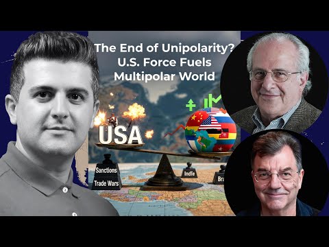 Richard Wolff & Michael Hudson: The End of Unipolarity? U.S. Force Fuels Multipolar World