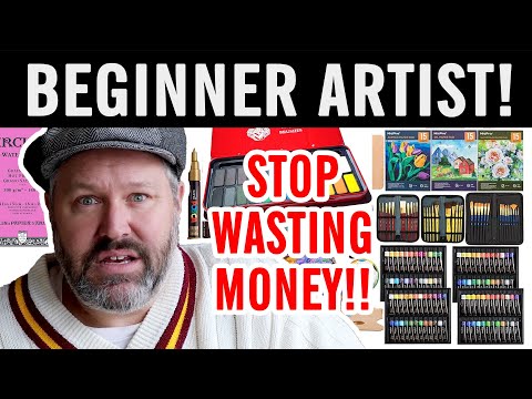 Beginner Artists - STOP wasting your MONEY!