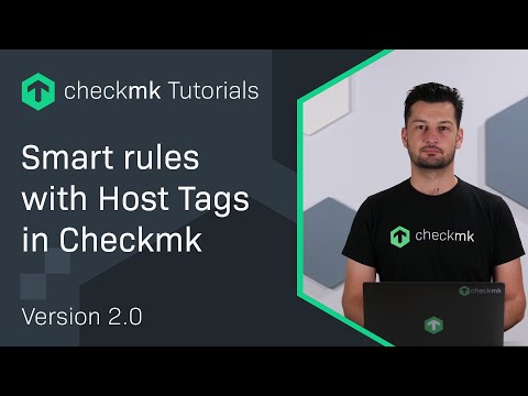 Smart rules with Host Tags in Checkmk #CMKTutorial