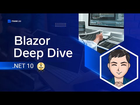 Blazor Deep Dive in .NET 10