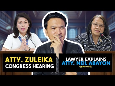 Atty. Zuleika Lopez Congress Hearing #LawyerExplains #AttorNEIL
