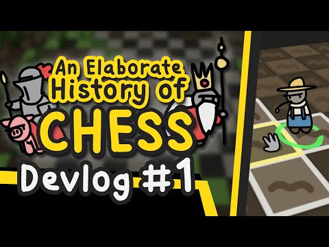 Starting Fresh - An Elaborate History of Chess - DevLog 1
